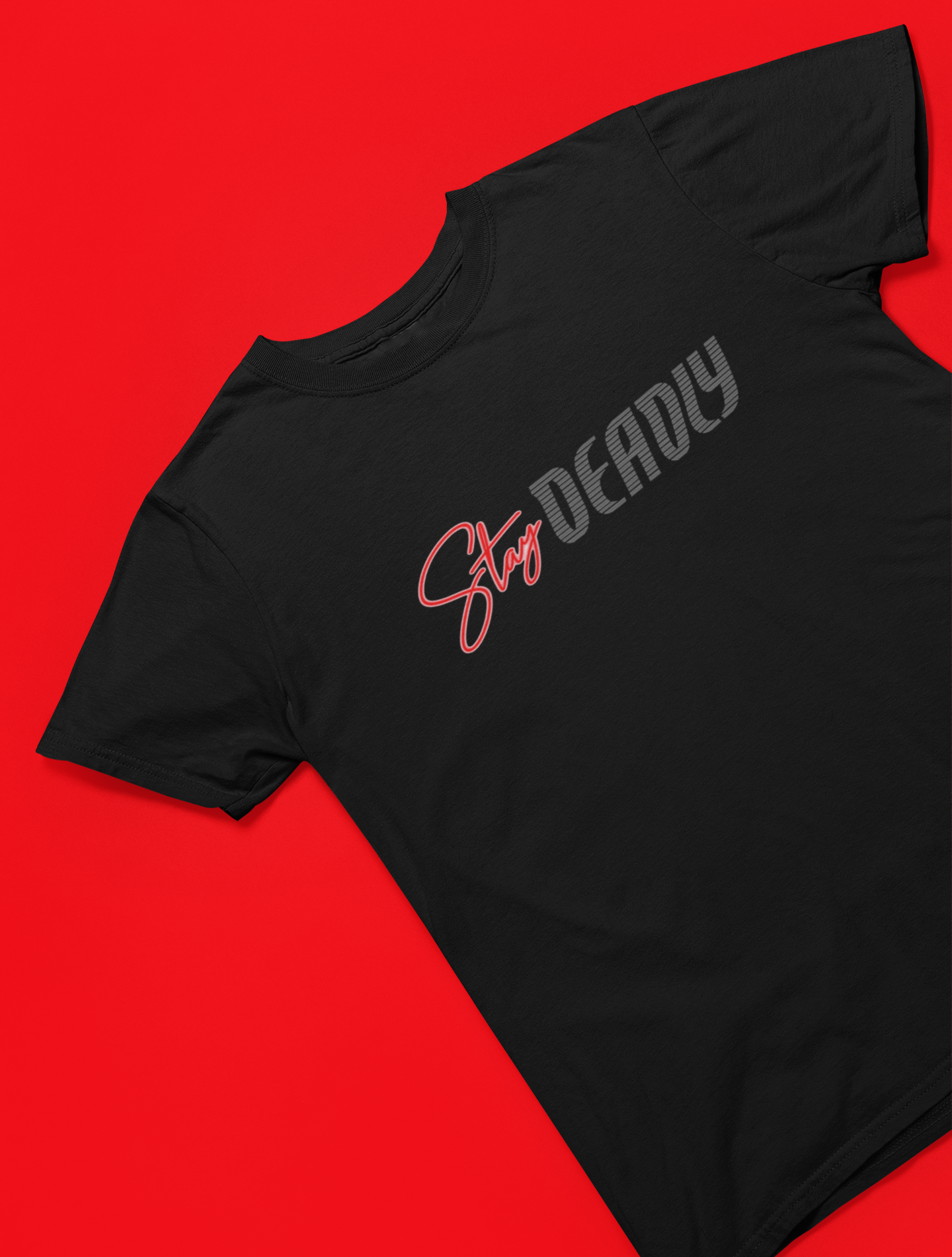 Stay Deadly